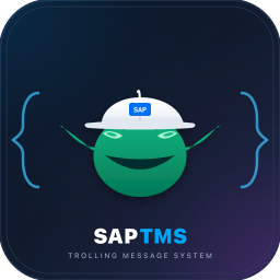 SAP TMS – SAP Trolling Message System